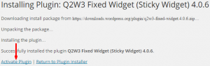 Activate the Q2W3 Sticky Widget plugin