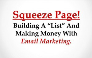 Email marketing with squeeze pages