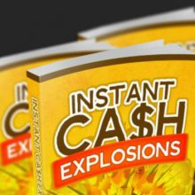 Instant Cash Explosion Featured Image Instant Cash Explosion Featured Image