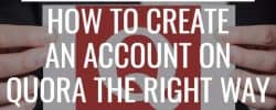 How To Create An Account On Quora